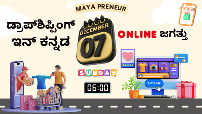 07th December Sunday - Dropshipping in Kannada Live Webinar