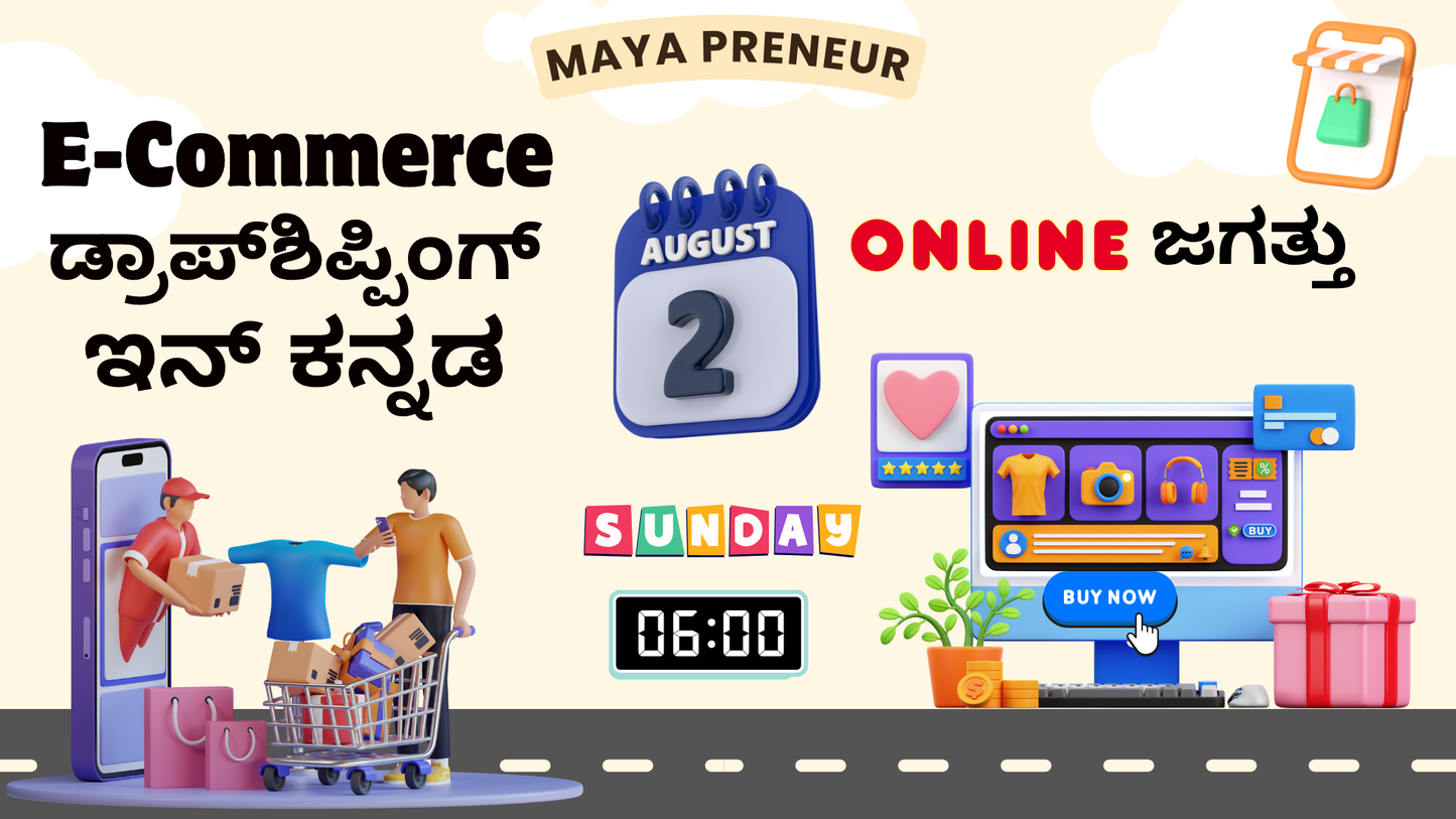 2nd August  Sunday - Dropshipping in Kannada Live Webinar